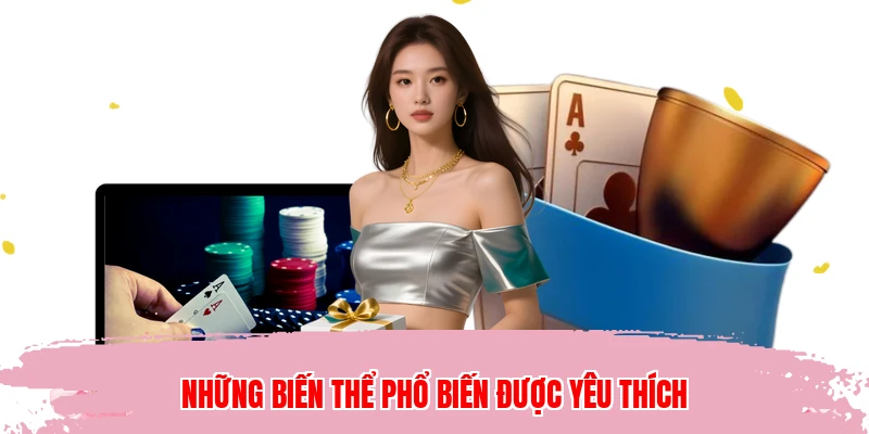 Những biến thể phổ biến được yêu thích
